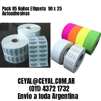 Pack 85 Rollos Etiqueta  90 x 25 Autoadhesivas