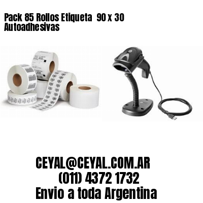 Pack 85 Rollos Etiqueta  90 x 30 Autoadhesivas