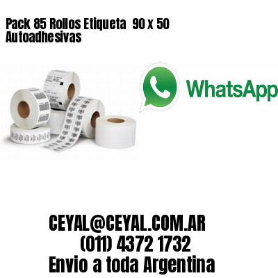 Pack 85 Rollos Etiqueta  90 x 50 Autoadhesivas