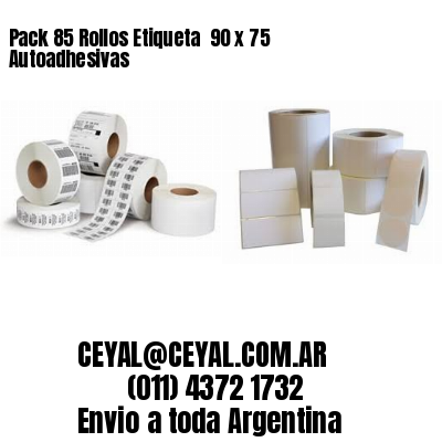 Pack 85 Rollos Etiqueta  90 x 75 Autoadhesivas