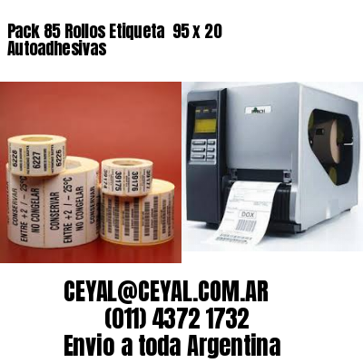 Pack 85 Rollos Etiqueta  95 x 20 Autoadhesivas