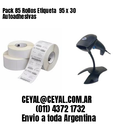 Pack 85 Rollos Etiqueta  95 x 30 Autoadhesivas
