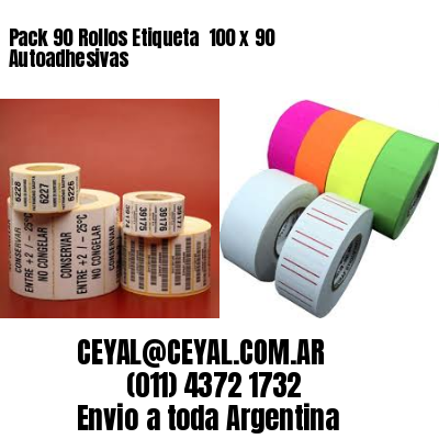 Pack 90 Rollos Etiqueta  100 x 90 Autoadhesivas