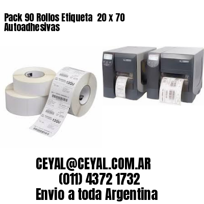 Pack 90 Rollos Etiqueta  20 x 70 Autoadhesivas
