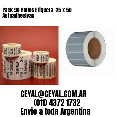 Pack 90 Rollos Etiqueta  25 x 50 Autoadhesivas