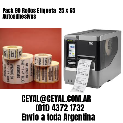 Pack 90 Rollos Etiqueta  25 x 65 Autoadhesivas