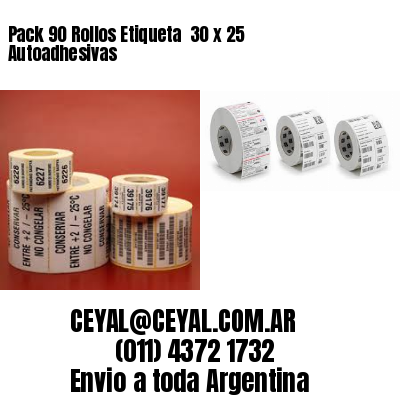 Pack 90 Rollos Etiqueta  30 x 25 Autoadhesivas