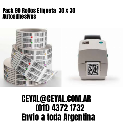 Pack 90 Rollos Etiqueta  30 x 30 Autoadhesivas