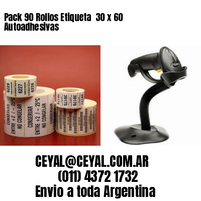 Pack 90 Rollos Etiqueta  30 x 60 Autoadhesivas