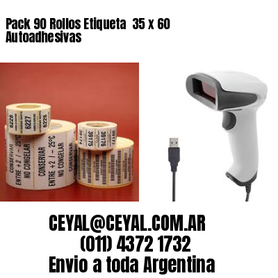 Pack 90 Rollos Etiqueta  35 x 60 Autoadhesivas