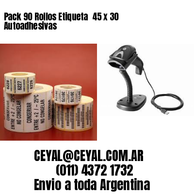 Pack 90 Rollos Etiqueta  45 x 30 Autoadhesivas