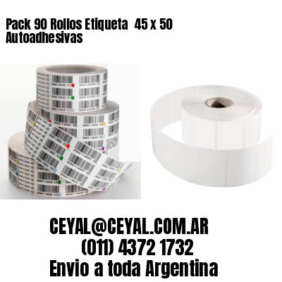 Pack 90 Rollos Etiqueta  45 x 50 Autoadhesivas