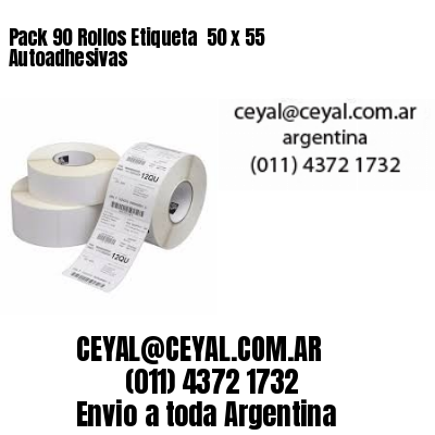 Pack 90 Rollos Etiqueta  50 x 55 Autoadhesivas