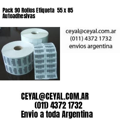 Pack 90 Rollos Etiqueta  55 x 85 Autoadhesivas