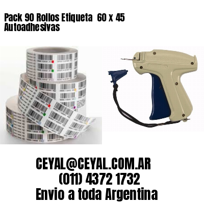 Pack 90 Rollos Etiqueta  60 x 45 Autoadhesivas