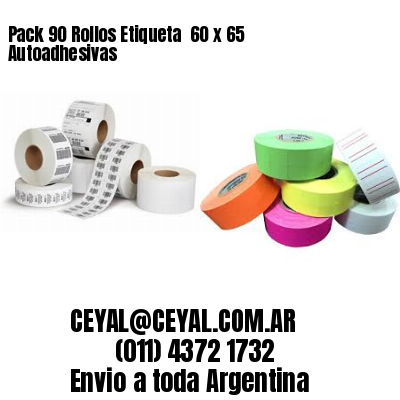 Pack 90 Rollos Etiqueta  60 x 65 Autoadhesivas