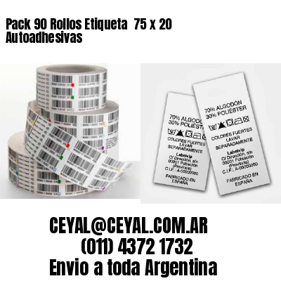 Pack 90 Rollos Etiqueta  75 x 20 Autoadhesivas