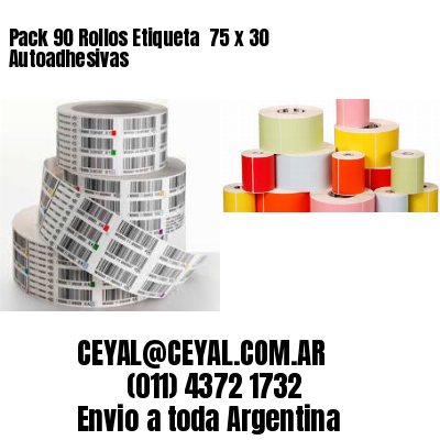Pack 90 Rollos Etiqueta  75 x 30 Autoadhesivas