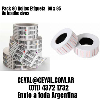 Pack 90 Rollos Etiqueta  80 x 85 Autoadhesivas