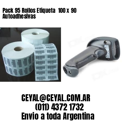 Pack 95 Rollos Etiqueta  100 x 90 Autoadhesivas