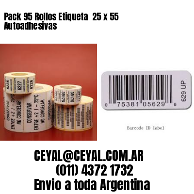 Pack 95 Rollos Etiqueta  25 x 55 Autoadhesivas