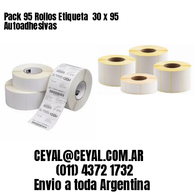 Pack 95 Rollos Etiqueta  30 x 95 Autoadhesivas