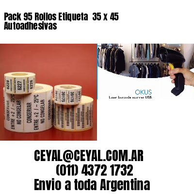 Pack 95 Rollos Etiqueta  35 x 45 Autoadhesivas