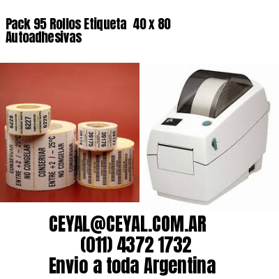 Pack 95 Rollos Etiqueta  40 x 80 Autoadhesivas