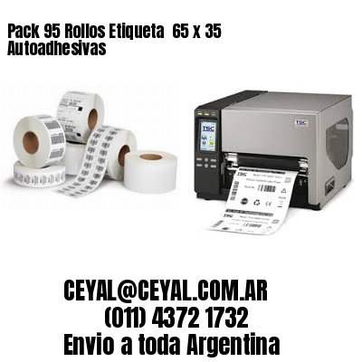 Pack 95 Rollos Etiqueta  65 x 35 Autoadhesivas