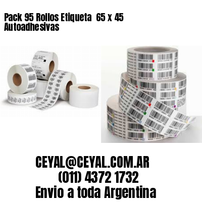 Pack 95 Rollos Etiqueta  65 x 45 Autoadhesivas