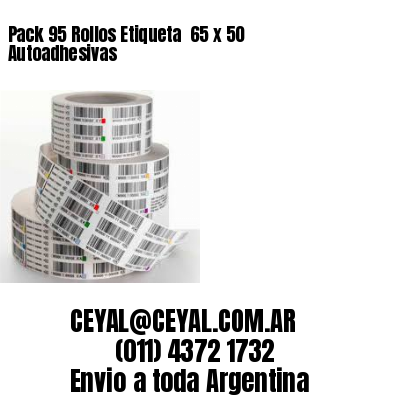 Pack 95 Rollos Etiqueta  65 x 50 Autoadhesivas