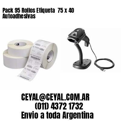 Pack 95 Rollos Etiqueta  75 x 40 Autoadhesivas