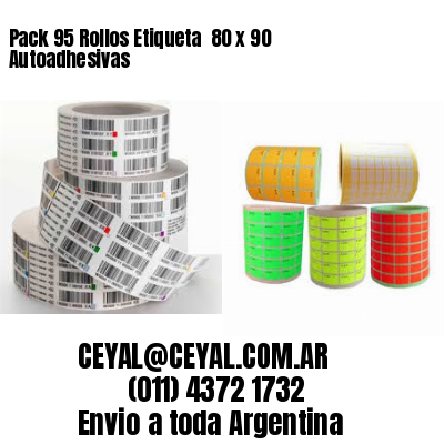 Pack 95 Rollos Etiqueta  80 x 90 Autoadhesivas