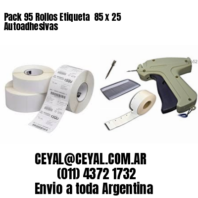 Pack 95 Rollos Etiqueta  85 x 25 Autoadhesivas