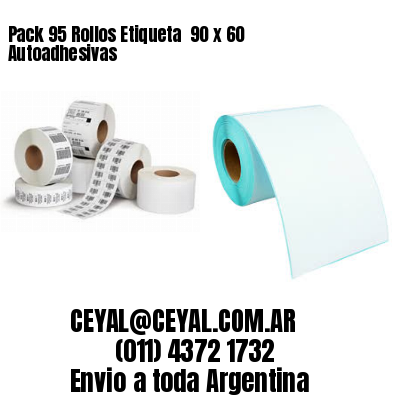 Pack 95 Rollos Etiqueta  90 x 60 Autoadhesivas