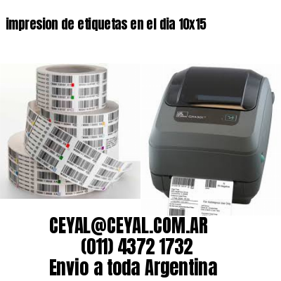 impresion de etiquetas en el dia 10×15