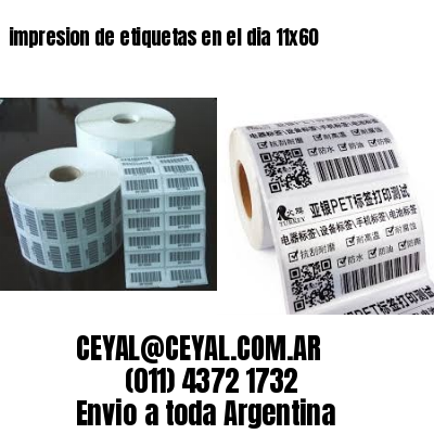 impresion de etiquetas en el dia 11×60