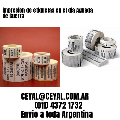 impresion de etiquetas en el dia Aguada de Guerra