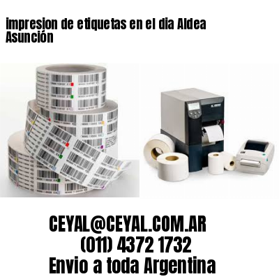 impresion de etiquetas en el dia Aldea Asunción