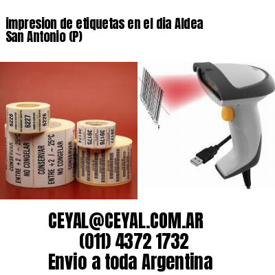 impresion de etiquetas en el dia Aldea San Antonio (P)