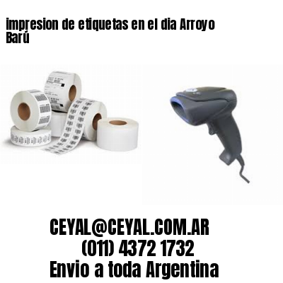 impresion de etiquetas en el dia Arroyo Barú