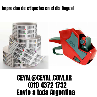 impresion de etiquetas en el dia Bagual