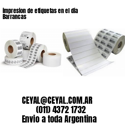 impresion de etiquetas en el dia Barrancas