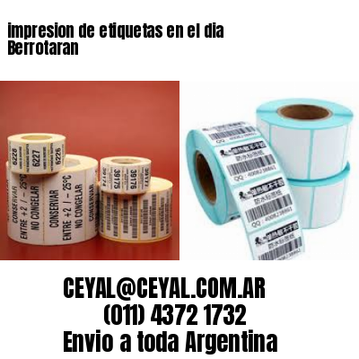 impresion de etiquetas en el dia Berrotaran