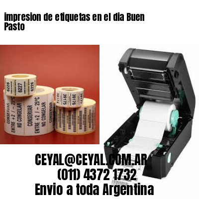 impresion de etiquetas en el dia Buen Pasto