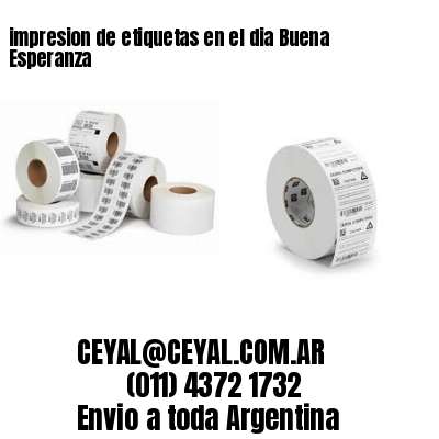 impresion de etiquetas en el dia Buena Esperanza