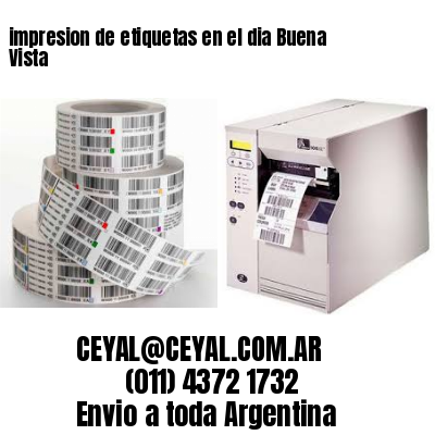 impresion de etiquetas en el dia Buena Vista