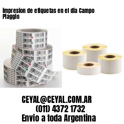 impresion de etiquetas en el dia Campo Piaggio