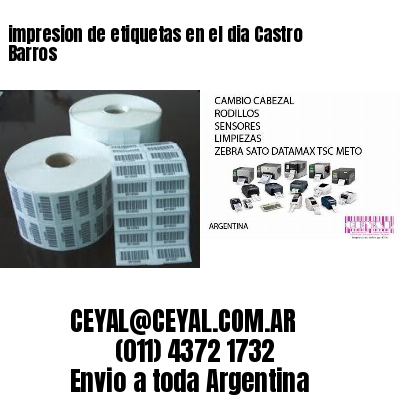 impresion de etiquetas en el dia Castro Barros
