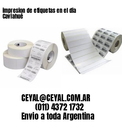 impresion de etiquetas en el dia Caviahué